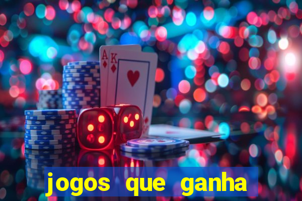 jogos que ganha dinheiro sem depositar